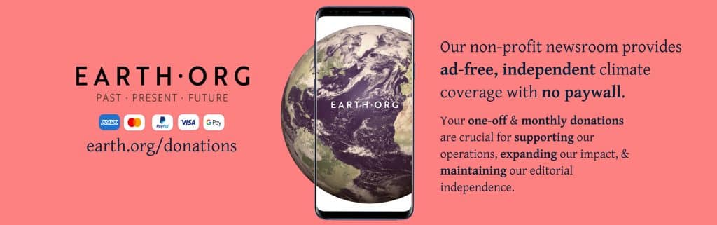 Donate to earth.org; support independent environmental journalism